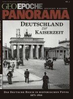 bokomslag GEO Epoche PANORAMA Deutschland zur Kaiserzeit