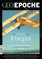bokomslag GEO Epoche 86/2017 - Der Traum vom Fliegen