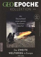 bokomslag GEO Epoche Kollektion 14/2019 - Der zweite Weltkrieg in Europa