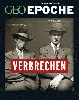 bokomslag GEO Epoche / GEO Epoche 106/2020 - Verbrechen der Vergangenheit