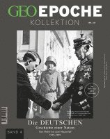 GEO Epoche KOLLEKTION / GEO Epoche KOLLEKTION 20/2020 Die Geschichte der Deutschen (in 4 Teilen) - Band 4 1