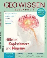 bokomslag GEO Wissen Gesundheit / GEO Wissen Gesundheit 15/20 - Hilft bei Kopfschmerz und Migräne