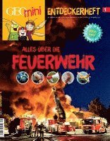 bokomslag GEOlino mini Entdeckerheft 1/2016 - Alles über die Feuerwehr