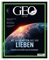 bokomslag GEO extra SH 1/21 - Wie wir schützen, was wir lieben
