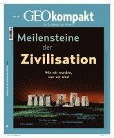 GEOkompakt 70/2022 - Meilensteine der Zivilisation 1