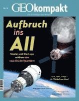 GEOkompakt 74/2023 - Aufbruch ins All 1