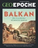 GEO Epoche / GEO Epoche 122/2023 - Balkan 1