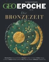 bokomslag GEO Epoche 123/2023 - Die Bronzezeit