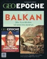 bokomslag GEO Epoche (mit DVD) / GEO Epoche mit DVD 122/2023 - Balkan