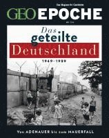 bokomslag GEO Epoche 126/2024 - Das geteilte Deutschland