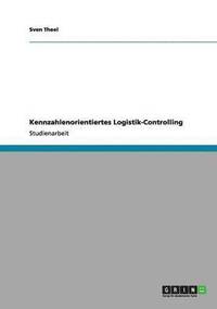 bokomslag Kennzahlenorientiertes Logistik-Controlling