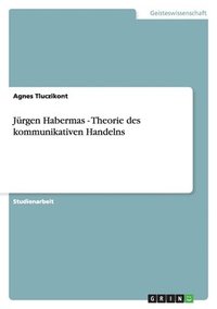 bokomslag Jürgen Habermas - Theorie des kommunikativen Handelns