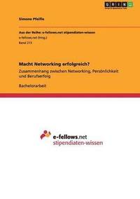 bokomslag Macht Networking erfolgreich?