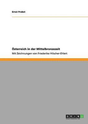 bokomslag sterreich in der Mittelbronzezeit