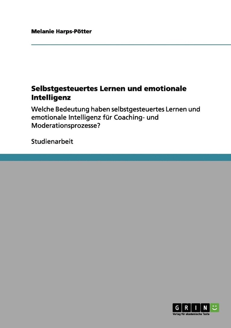 Selbstgesteuertes Lernen und emotionale Intelligenz 1