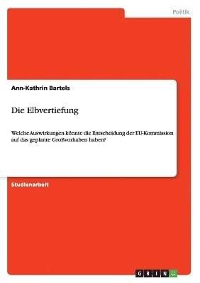 Die Elbvertiefung 1