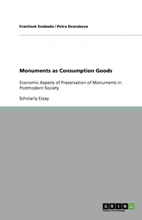 bokomslag Monuments as Consumption Goods