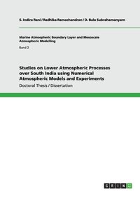 bokomslag Studies on Lower Atmospheric Processes over South India using Numerical Atmospheric Models and Experiments