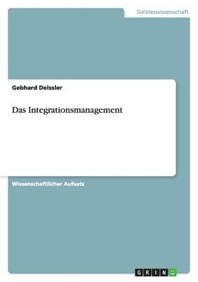 bokomslag Das Integrationsmanagement