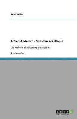 Alfred Andersch - Sansibar als Utopie 1