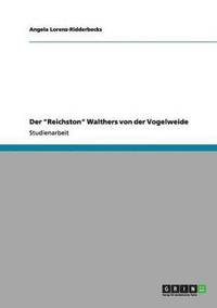 bokomslag Der Reichston Walthers von der Vogelweide