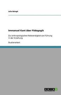 bokomslag Immanuel Kant ber Pdagogik