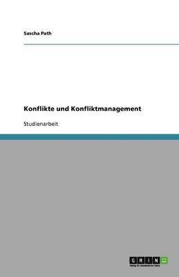 Konflikte und Konfliktmanagement 1