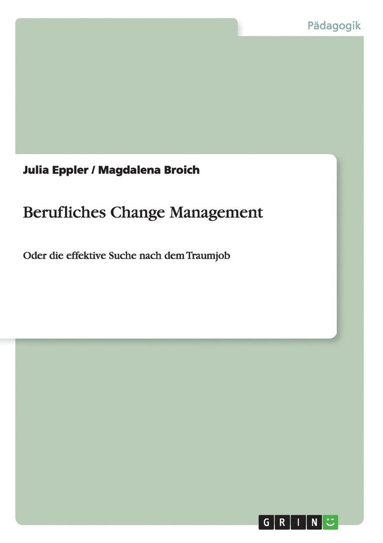 Magdalena Broich, Julia Eppler - Berufliches Change Management, Häftad