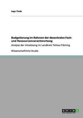 bokomslag Budgetierung im Rahmen der dezentralen Fach- und Ressourcenverantwortung