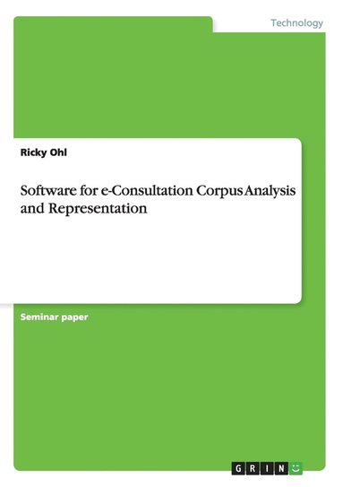 bokomslag Software for e-Consultation Corpus Analysis and Representation