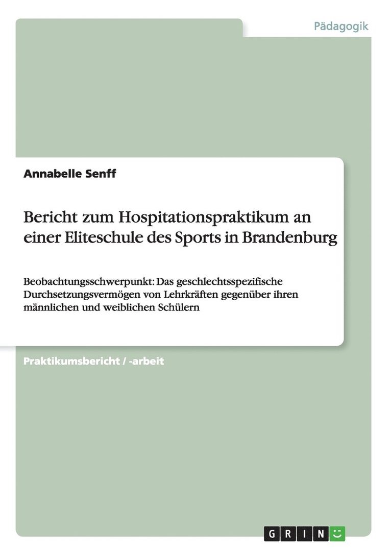 Bericht zum Hospitationspraktikum an einer Eliteschule des Sports in Brandenburg