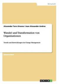 bokomslag Wandel Und Transformation Von Organisationen