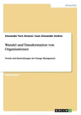 Wandel Und Transformation Von Organisationen 1