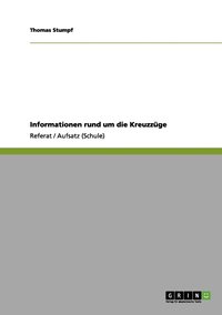 bokomslag Informationen rund um die Kreuzzge