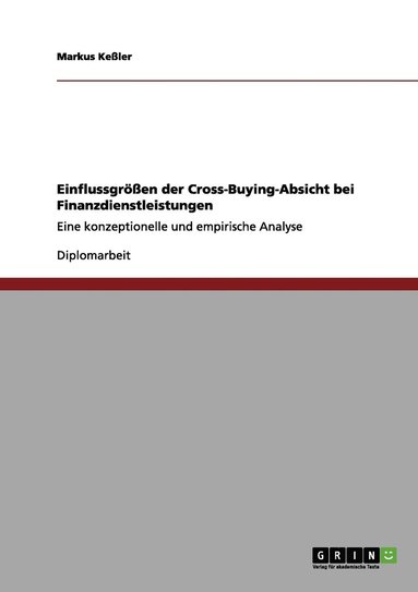 bokomslag Einflussgroessen der Cross-Buying-Absicht bei Finanzdienstleistungen