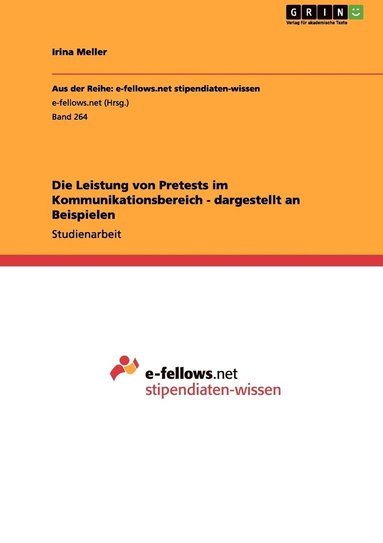 bokomslag Die Leistung von Pretests im Kommunikationsbereich - dargestellt an Beispielen