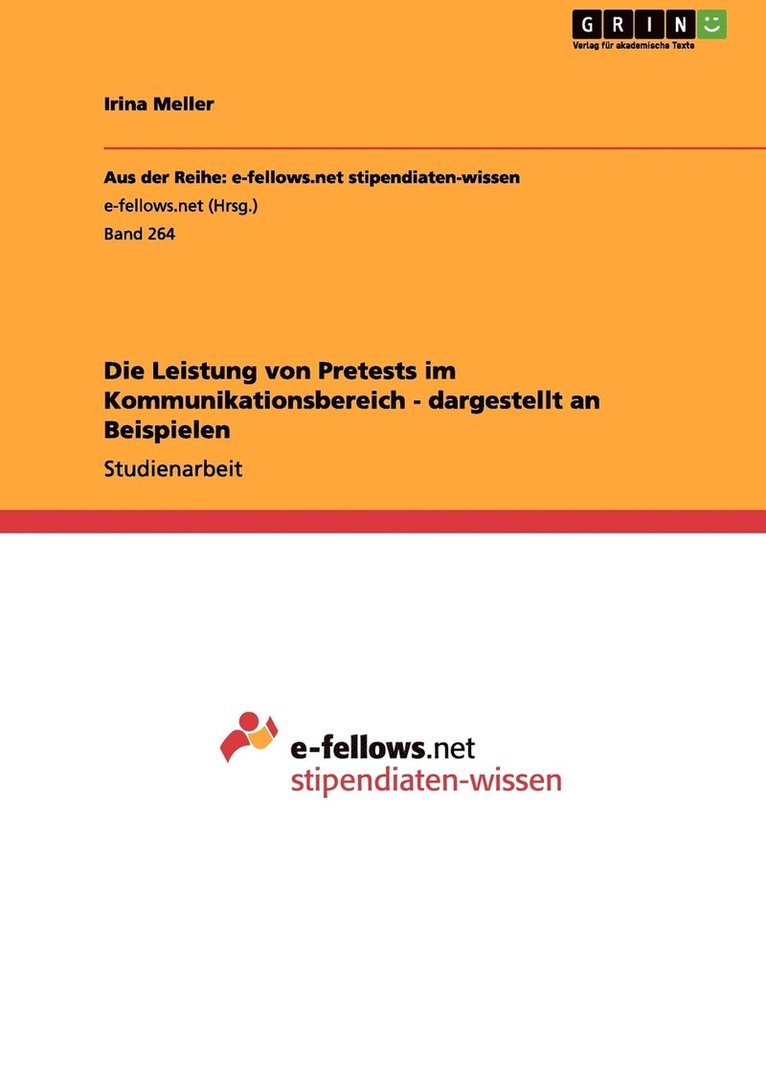 Die Leistung von Pretests im Kommunikationsbereich - dargestellt an Beispielen 1