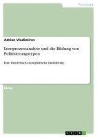 bokomslag Lernprozessanalyse Und Die Bildung Von Politisierungstypen