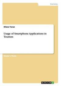 bokomslag Usage of Smartphone Applications in Tourism