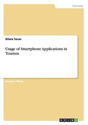 bokomslag Usage of Smartphone Applications in Tourism