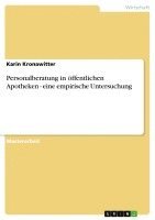 bokomslag Personalberatung in Offentlichen Apotheken - Eine Empirische Untersuchung