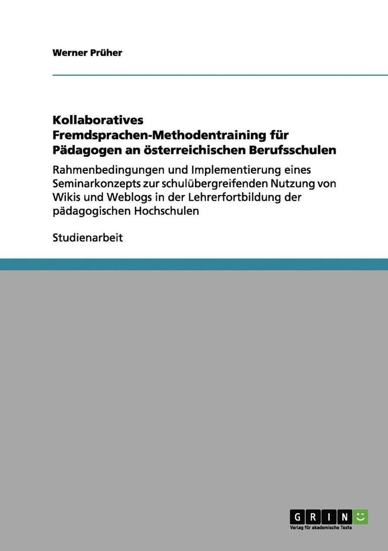 Kollaboratives Fremdsprachen-Methodentraining Fur Padagogen an Osterreichischen Berufsschulen 1