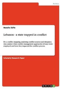 bokomslag Lebanon - a state trapped in conflict