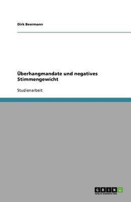 bokomslag Überhangmandate und negatives Stimmengewicht