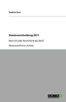 bokomslag Staatsverschuldung 2011