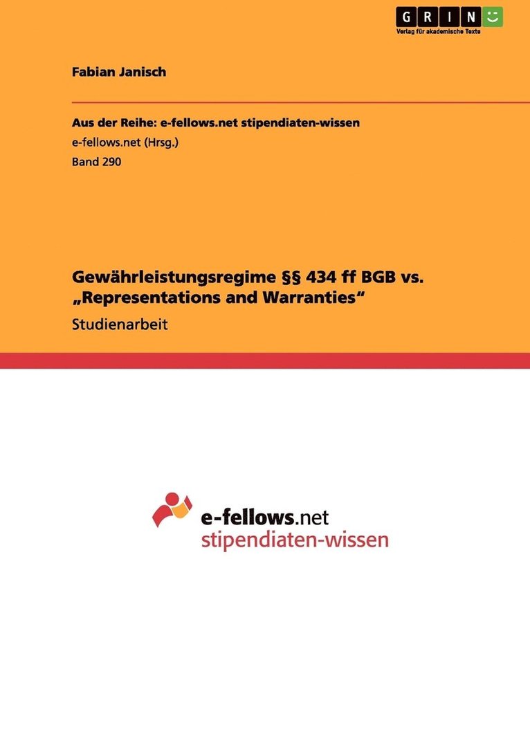 Gewhrleistungsregime  434 ff BGB vs. &quot;Representations and Warranties&quot; 1