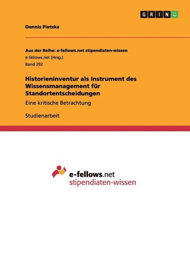 bokomslag Historieninventur als Instrument des Wissensmanagement für Standortentscheidungen