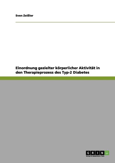 bokomslag Einordnung gezielter koerperlicher Aktivitat in den Therapieprozess des Typ-2 Diabetes