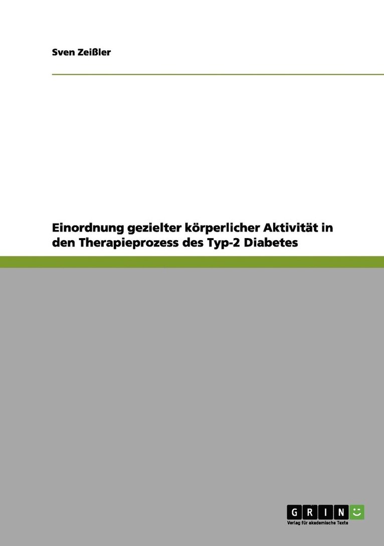 Einordnung gezielter krperlicher Aktivitt in den Therapieprozess des Typ-2 Diabetes 1