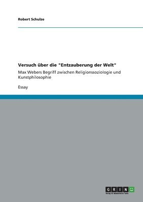 bokomslag Versuch über die "Entzauberung der Welt"